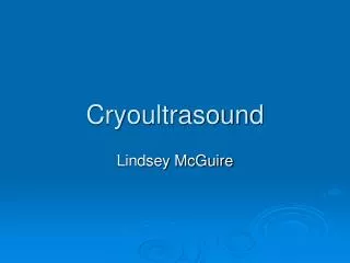 Cryoultrasound