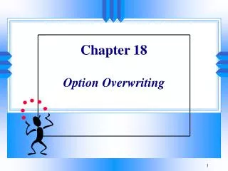 Chapter 18 Option Overwriting
