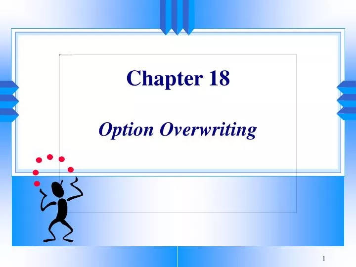 chapter 18 option overwriting