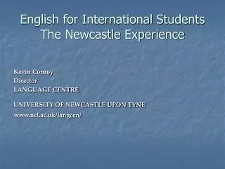 English for International Students The Newcastle Experience