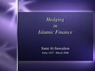 Hedging in Islamic Finance