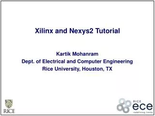 Xilinx and Nexys2 Tutorial