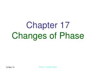 Chapter 17 Changes of Phase