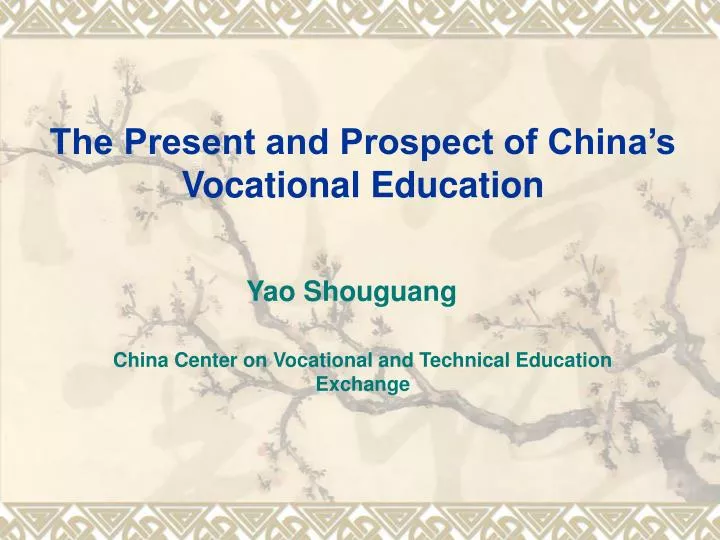 the present and prospect of china s vocational education