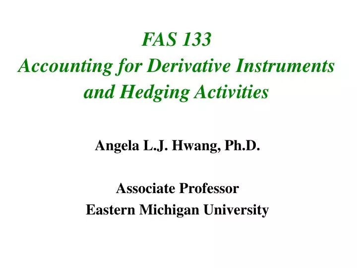 fas 133 accounting for derivative instruments and hedging activities