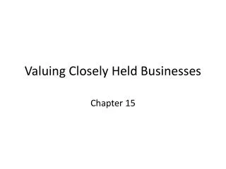 valuing closely held businesses