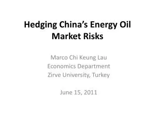 Hedging China’s Energy Oil Market Risks