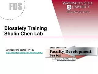 Biosafety Training Shulin Chen Lab