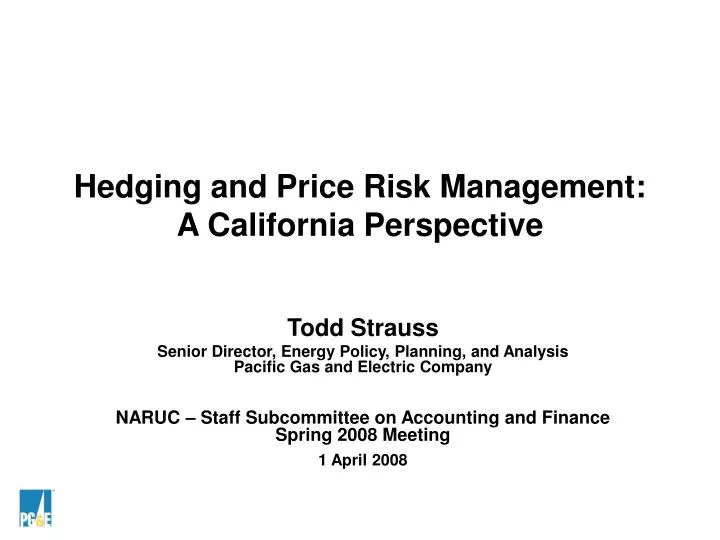 hedging and price risk management a california perspective