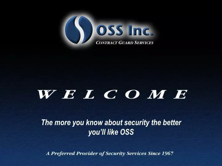 the more you know about security the better you ll like oss