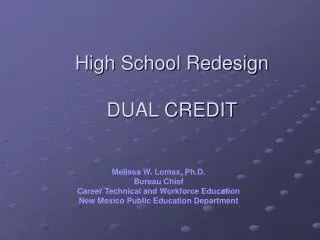 High School Redesign DUAL CREDIT