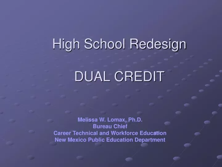 high school redesign dual credit