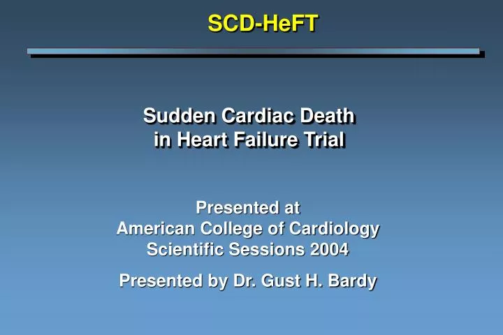 sudden cardiac death in heart failure trial