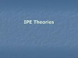 IPE Theories