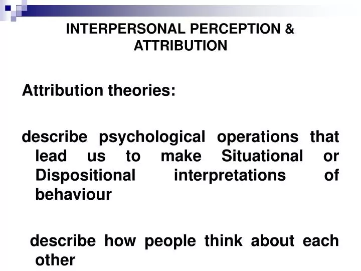 interpersonal perception attribution