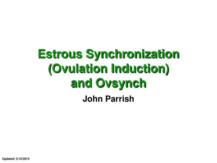 estrous synchronization ovulation induction and ovsynch