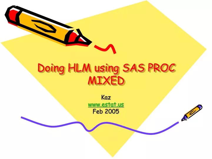 doing hlm using sas proc mixed