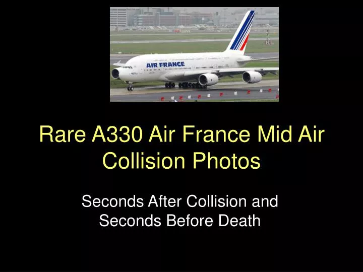 rare a330 air france mid air collision photos