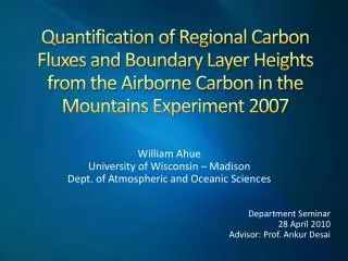 Quantification of Regional Carbon Fluxes and Boundary Layer Heights from the Airborne Carbon in the Mountains Experiment