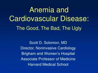 Anemia and Cardiovascular Disease: The Good, The Bad, The Ugly