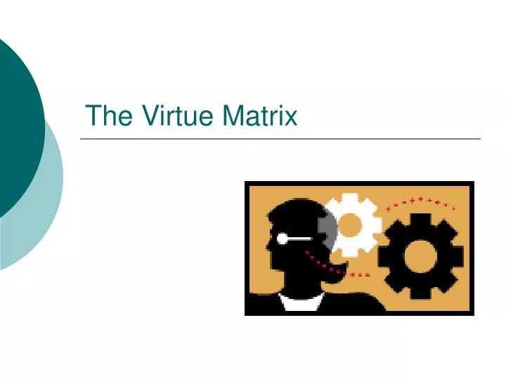the virtue matrix