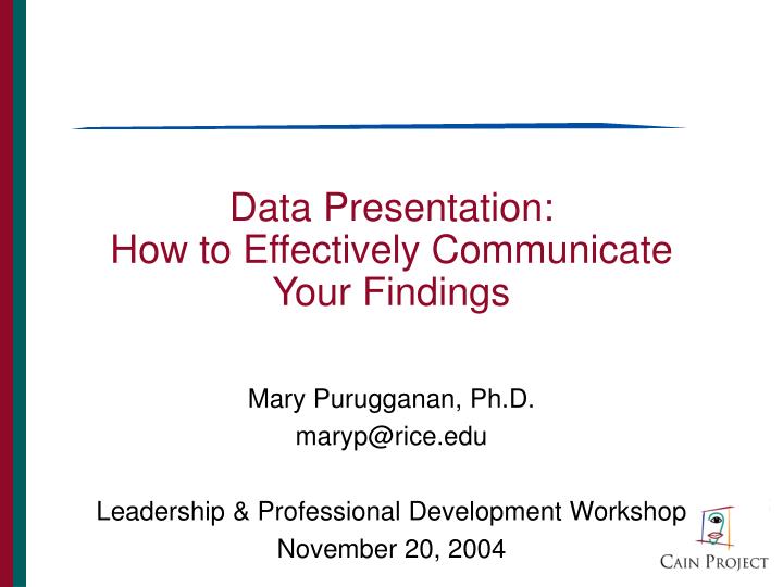 data presentation how to effectively communicate your findings