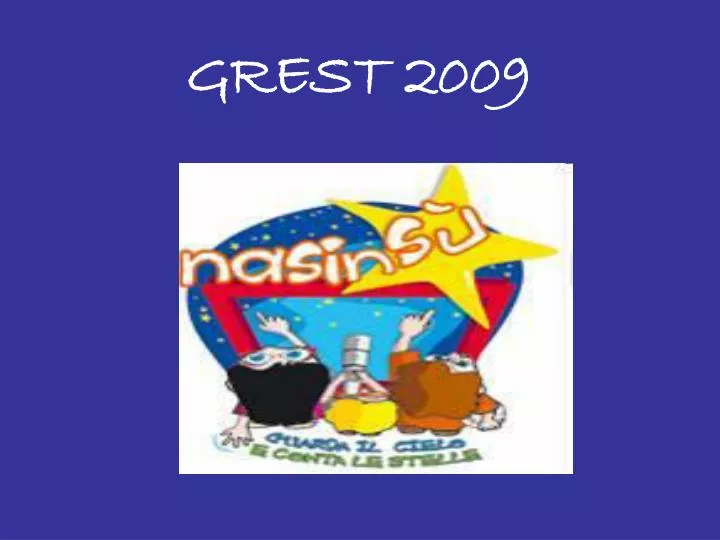 grest 2009