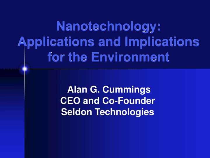 nanotechnology applications and implications for the environment