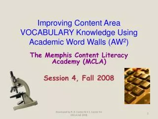 Improving Content Area VOCABULARY Knowledge Using Academic Word Walls (AW 2 )