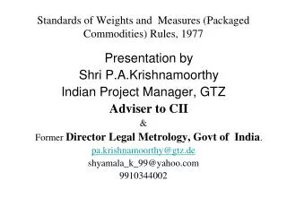 Standards of Weights and Measures (Packaged Commodities) Rules, 1977