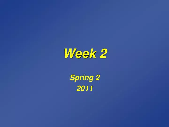 week 2