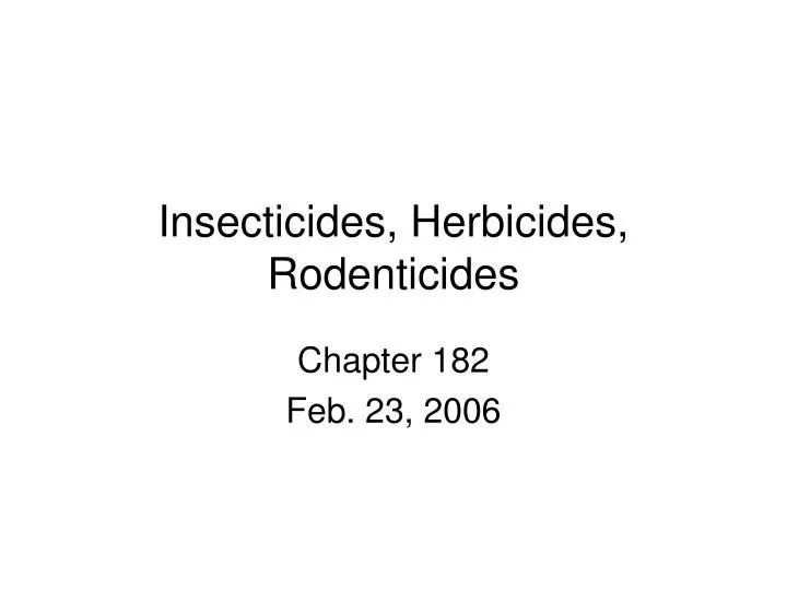insecticides herbicides rodenticides