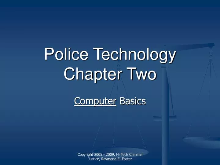 police technology chapter two