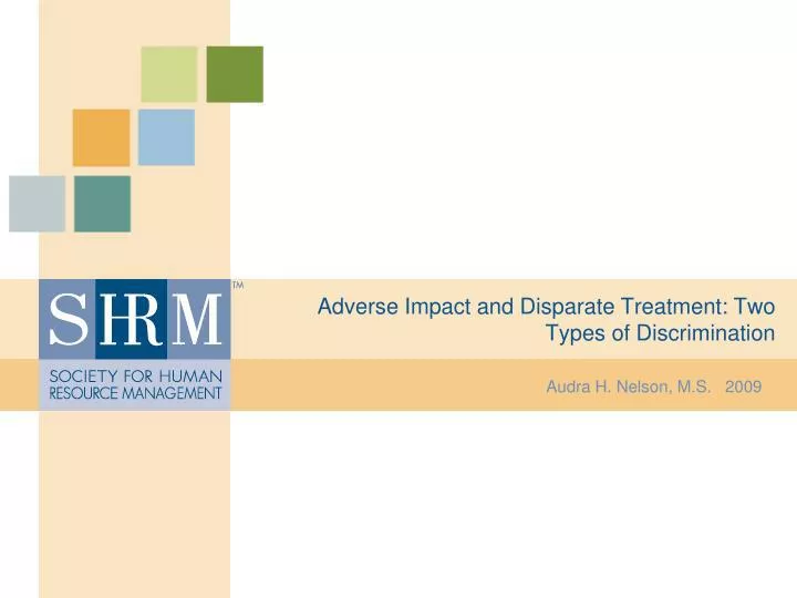 adverse impact and disparate treatment two types of discrimination