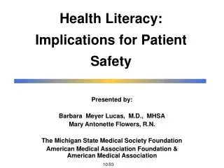 Health Literacy: Implications for Patient Safety