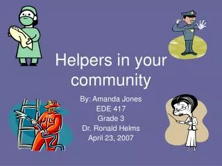 Helpers in your community