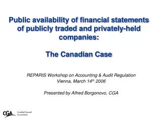 Public availability of financial statements of publicly traded and privately-held companies: The Canadian Case
