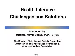 Health Literacy: Challenges and Solutions