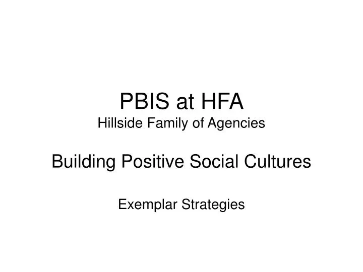 pbis at hfa hillside family of agencies