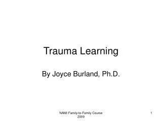 Trauma Learning