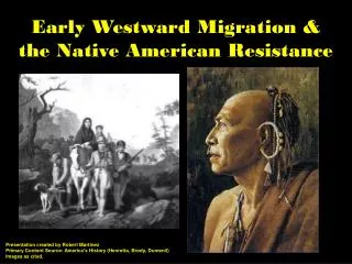 Early Westward Migration &amp; the Native American Resistance