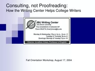 Consulting, not Proofreading: How the Writing Center Helps College Writers