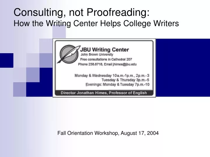 consulting not proofreading how the writing center helps college writers