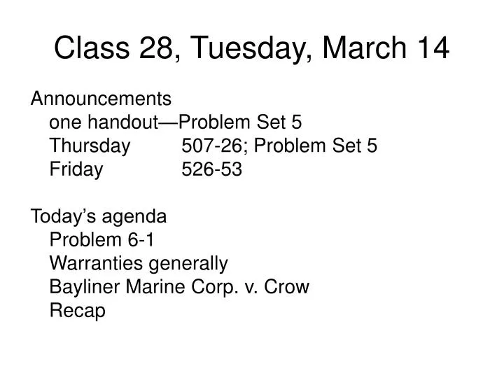 class 28 tuesday march 14