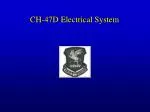 CH-47D Electrical System - slide 1