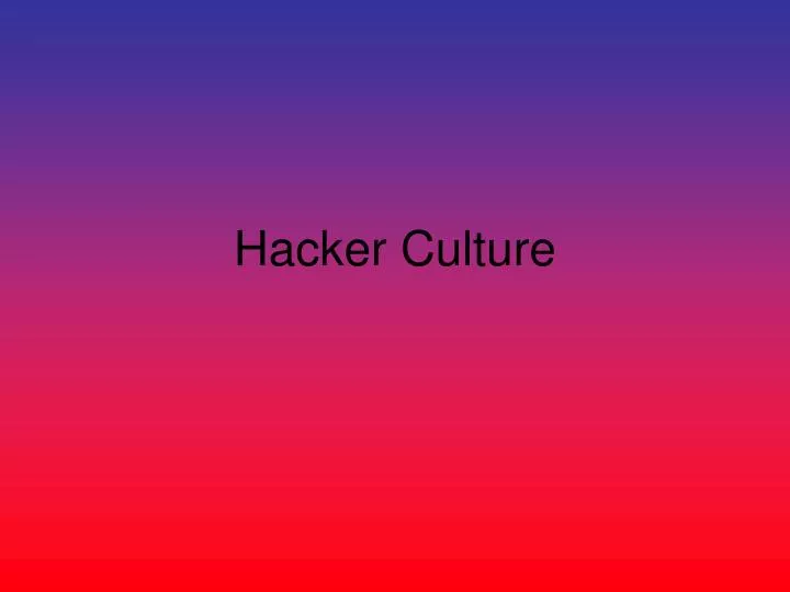 hacker culture