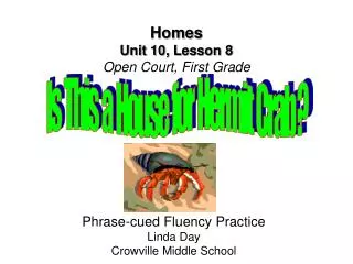 Homes Unit 10, Lesson 8 Open Court, First Grade