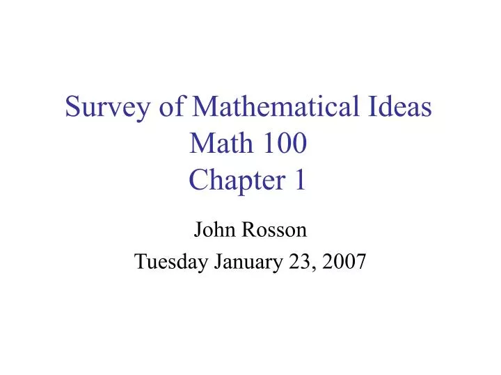 survey of mathematical ideas math 100 chapter 1