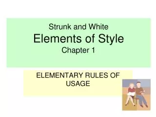 Strunk and White Elements of Style Chapter 1