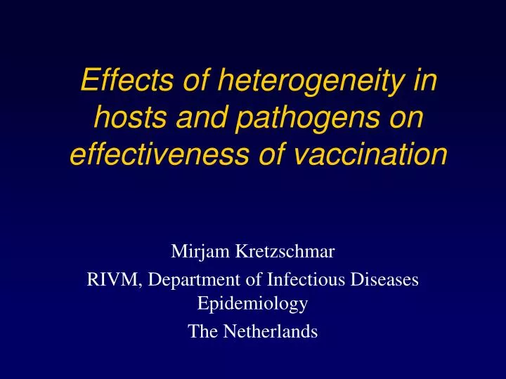 effects of heterogeneity in hosts and pathogens on effectiveness of vaccination